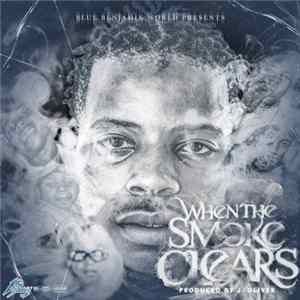 Blue Benjamin Sleepy - When The Smoke Clears FLAC