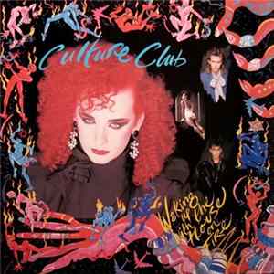 Culture Club - Waking Up With The House On Fire FLAC