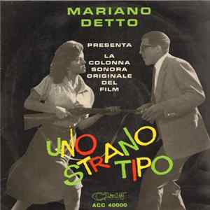 Detto Mariano - Uno Strano Tipo FLAC
