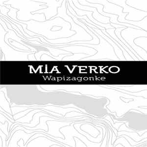 Mia Verko - Wapizagonke FLAC