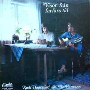 Kjell Hagegård & Bo Hansson - Visor Från Farfars Tid FLAC