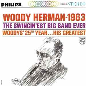 Woody Herman - 1963 – The Swingin’est Big Band Ever FLAC