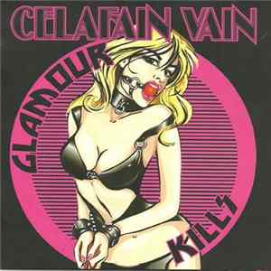 Celafain Vain - Glamour Kills FLAC