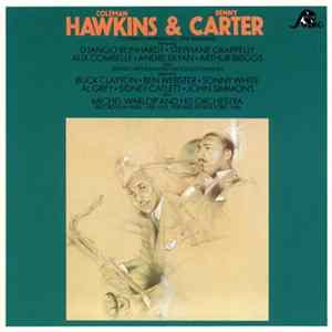 Coleman Hawkins & Benny Carter - Coleman Hawkins & Benny Carter FLAC