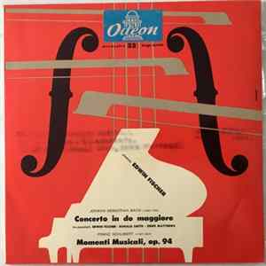 Johann Sebastian Bach / Franz Schubert - Edwin Fischer, Ronald Smith , Denis Matthews - Concerto In Do Maggiore / Momenti Musicali, Op. 94 FLAC