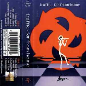 Traffic - Far From Home FLAC