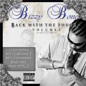 Bizzy Bone - Back With The Thugz Part. 2 FLAC