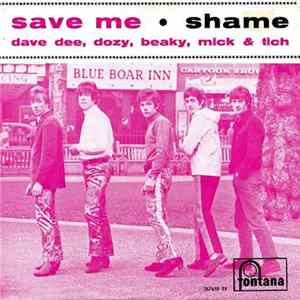 Dave Dee, Dozy, Beaky, Mick & Tich - Save Me FLAC