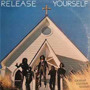 Graham Central Station - Release Yourself FLAC