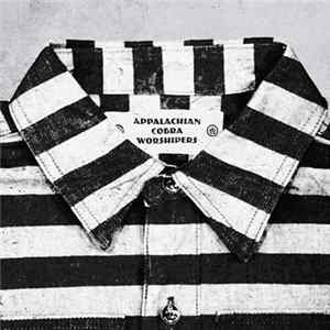 Appalachian Cobra Worshipers - Appalachian Cobra Worshipers FLAC