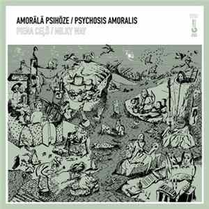 Psychosis Amoralis - Milky Way FLAC
