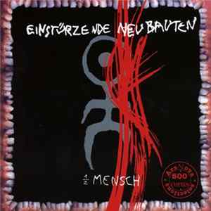 Einstürzende Neubauten - 1/2 Mensch FLAC
