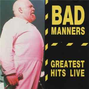 Bad Manners - Greatest Hits Live FLAC