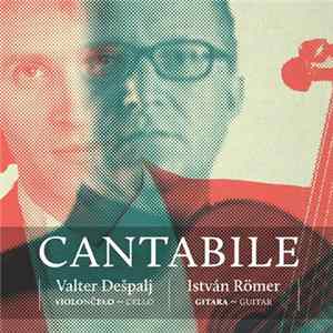 Valter Dešpalj, István Römer - Cantabile FLAC