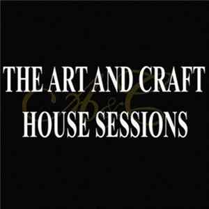 Various - Art & Craft House Sessions FLAC