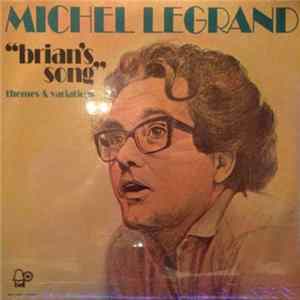 Michel Legrand - Brian's Song (Themes & Variations) FLAC