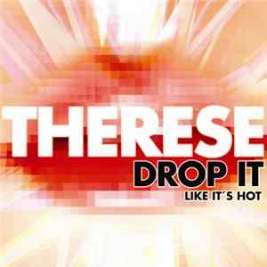 Therese - Drop It Like It's Hot (Alesso Remix) FLAC