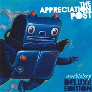 The Appreciation Post - Work/Sleep FLAC