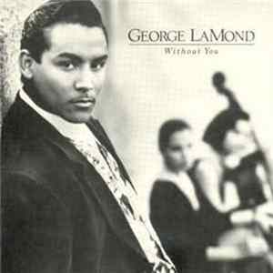 George LaMond - Without You FLAC