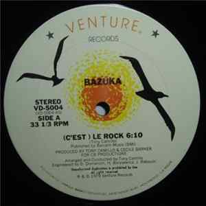 Bazuka - (C'est) Le Rock / Rock The Night Away FLAC