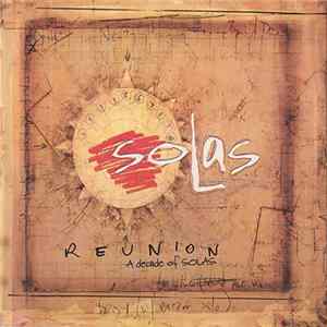 Solas - Reunion - A Decade Of Solas FLAC