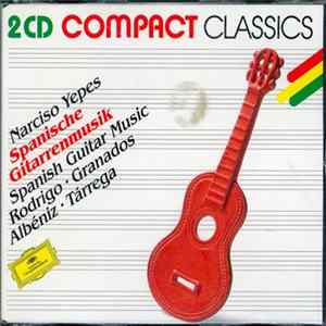 Narciso Yepes, Rodrigo, Granados, Tárrega, Albéniz - Spanische Gitarrenmusik FLAC