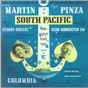 Mary Martin, Ezio Pinza, Richard Rodgers / Oscar Hammerstein 2nd - South Pacific With Original Broadway Cast FLAC