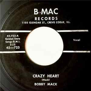Bobby Mack - Crazy Heart / Waitin' For You To Call FLAC