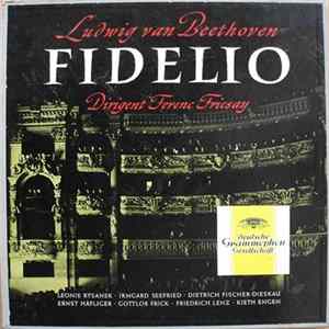 Ludwig van Beethoven / Ferenc Fricsay / Leonie Rysanek / Irmgard Seefried / Dietrich Fischer-Dieskau / Ernst Hafliger / Gottlob Frick / Friedrich Lenz / Kieth Engen - Fidelio FLAC