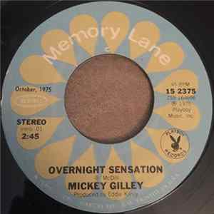 Mickey Gilley - Overnight Sensation / Don't The Girls All Get Prettier At Closing Time FLAC
