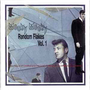 Joe Meek - Meeky Meeky, Random Flakes Vol. 1 FLAC