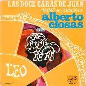Jaime De Armiñan, Alberto Closas - Las Doce Caras De Juan - Leo FLAC