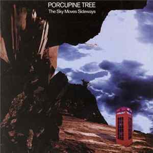 Porcupine Tree - The Sky Moves Sideways FLAC
