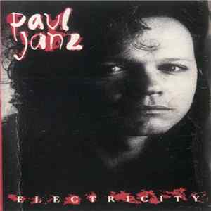 Paul Janz - Electricity FLAC