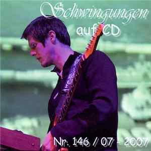 Various - Schwingungen Auf CD Nr. 146 / 07 - 2007 FLAC