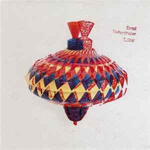 Ernst Tiefenthaler - Welt FLAC