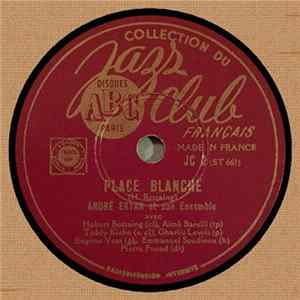 André Ekyan Et Son Ensemble - Place Blanche / Bugle Call Rag FLAC