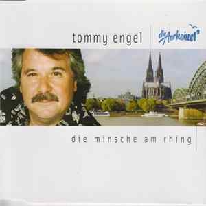Tommy Engel - Die Minsche Am Rhing - Die Anrheiner FLAC