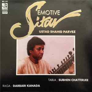 Ustad Shahid Parvez - Emotive Sitar FLAC