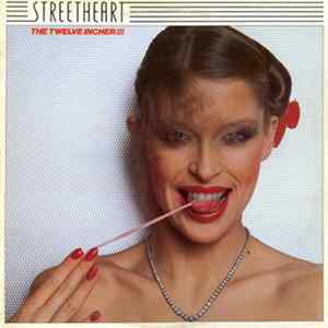 Streetheart - The Twelve Incher !!! FLAC