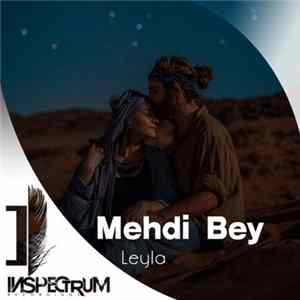 Mehdi Bey - Leyla FLAC