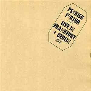 Psykisk Tortur - Live In Germany FLAC