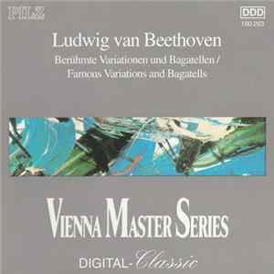 Ludwig van Beethoven - Berühmte Variationen Und Bagatellen / Famous Variations And Bagatells FLAC