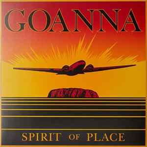 Goanna - Spirit Of Place FLAC
