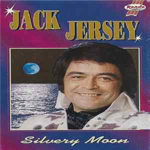 Jack Jersey - Silvery Moon FLAC