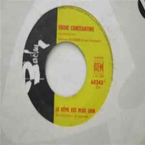 Eddie Constantine - Le Reve Plus Loin FLAC