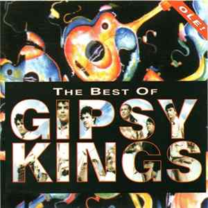 Gipsy Kings - Ole! The Best Of FLAC