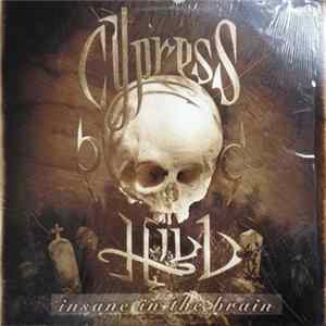 Cypress Hill - Insane In The Brain FLAC