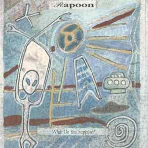 Rapoon - What Do You Suppose? (The Alien Question) / Project Blue Book FLAC