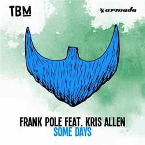 Frank Pole Feat. Kris Allen - Some Days FLAC